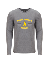 Thomas Jefferson HS Baseball Curve 2 - Tri-Blend Long Sleeve