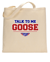 Top Gun Tennis Talk To Me Goose - Tote