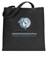 Dana HIlls HS Girls Basketball Split - Tote Bag