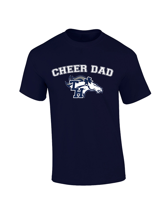 Trabuco Hills HS Cheer Dad - Cotton T-Shirt