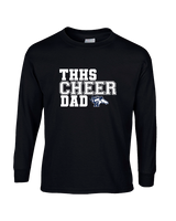 Trabuco Hills HS Cheer Dad 2 - Cotton Longsleeve