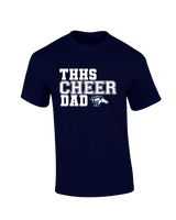 Trabuco Hills HS Cheer Dad 2 - Cotton T-Shirt