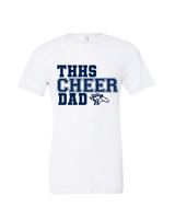 Trabuco Hills HS Cheer Dad 2 - Tri-Blend Shirt