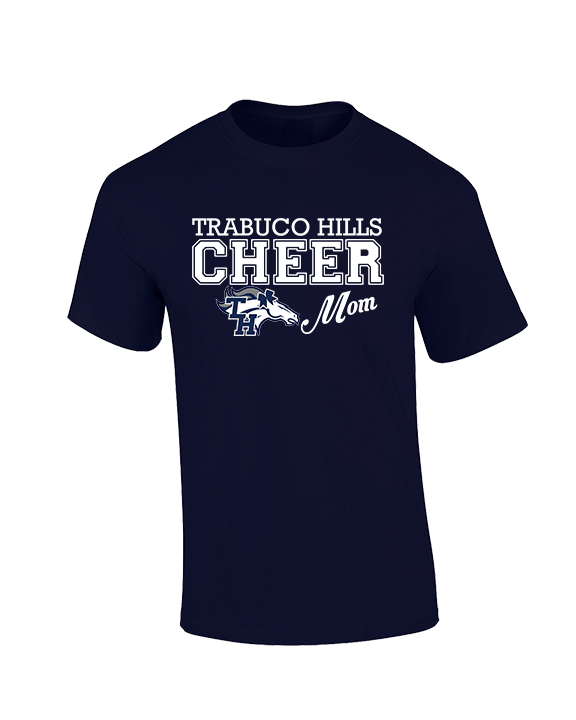 Trabuco Hills HS Cheer Mom 2 - Cotton T-Shirt