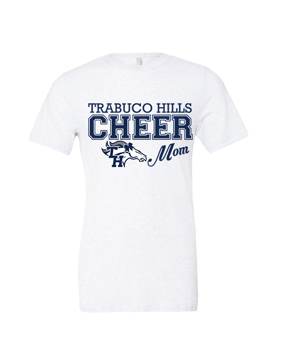 Trabuco Hills HS Cheer Mom 2 - Tri-Blend Shirt