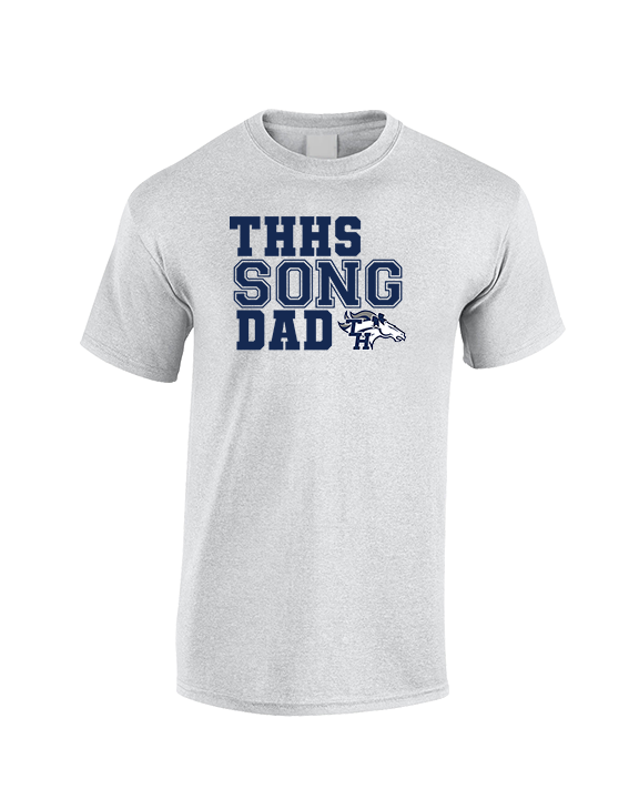 Trabuco Hills HS Song Dad 2 - Cotton T-Shirt