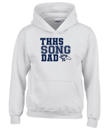 Trabuco Hills HS Song Dad 2 - Youth Hoodie
