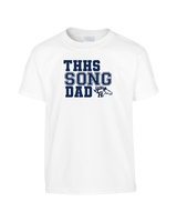 Trabuco Hills HS Song Dad 2 - Youth Shirt