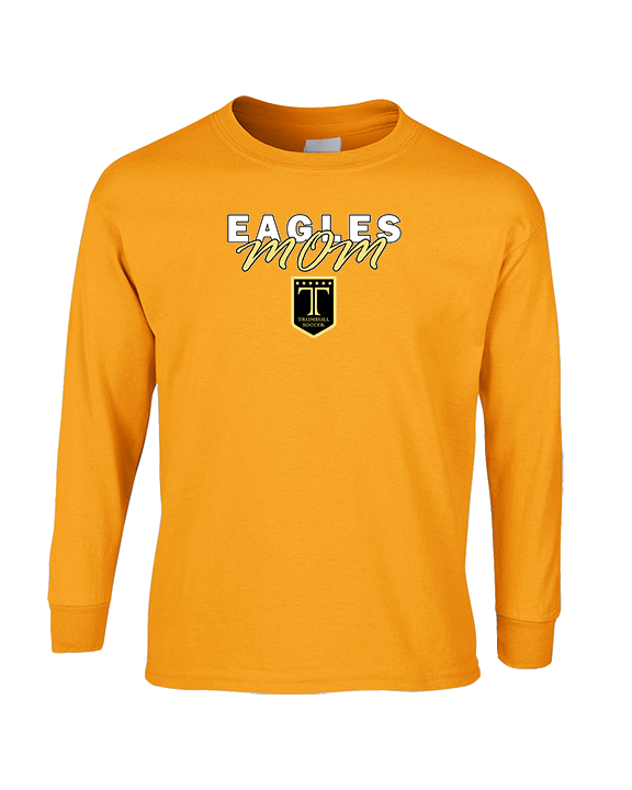 Trumbull HS Boys Soccer Mom - Cotton Longsleeve