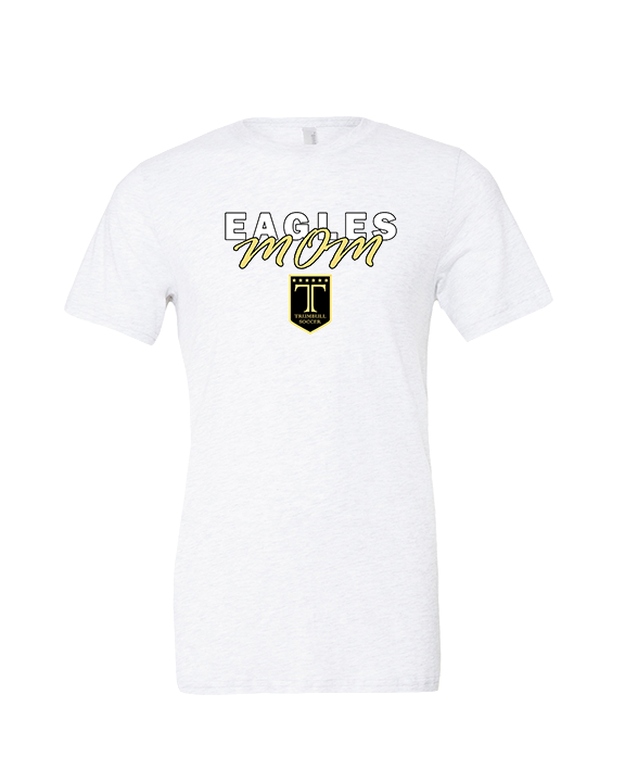 Trumbull HS Boys Soccer Mom - Tri-Blend Shirt
