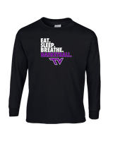 Twin Valley HS Girls Basketball Eat Sleep Breathe - Cotton Longsleeve