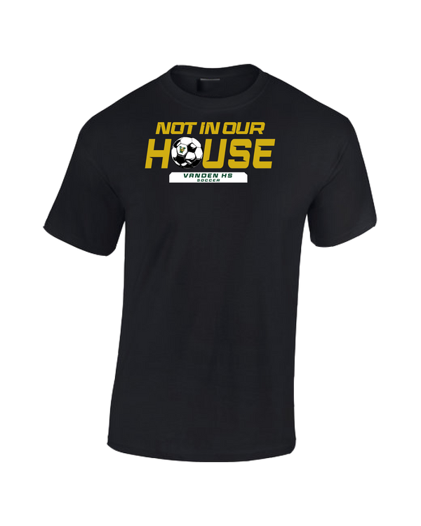 Vanden HS Not in our house - Cotton T-Shirt