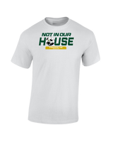 Vanden HS Not in our house - Cotton T-Shirt