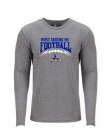 West Greene HS Football School Football - Tri-Blend Long Sleeve
