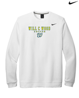 Will C Wood HS Girls Soccer Block 1 - Mens Nike Crewneck