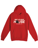 Williamsport Not In Our House - Cotton Hoodie