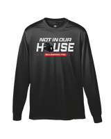 Williamsport Not In Our House - Performance Long Sleeve