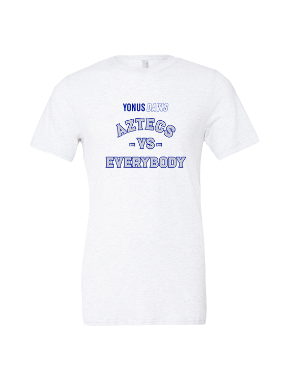 Yonus Davis Foundation Football Vs Everybody - Tri-Blend Shirt